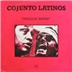Cojunto Latinos - Froedoe Watra